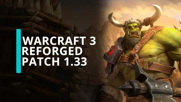 Warcraft 3 Reforged: Alles zu Patch 1.33 mit Ranglisten & Gewertete Spiele