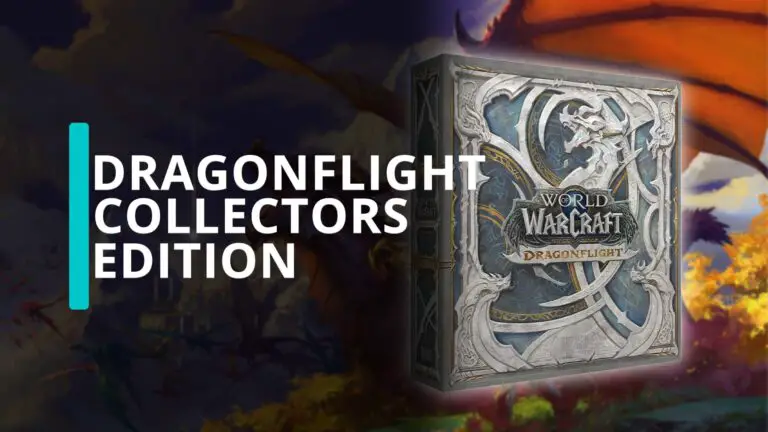 WoW Dragonflight Collector’s Edition vorbestellen: Alles zu Preis & Inhalten
