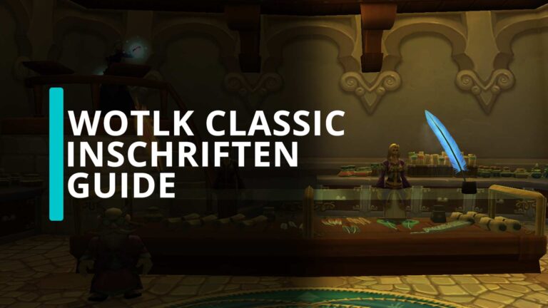 WoW WotLK Classic Inschriftenkunde-Guide: 1 bis 450 leveln & alle Infos