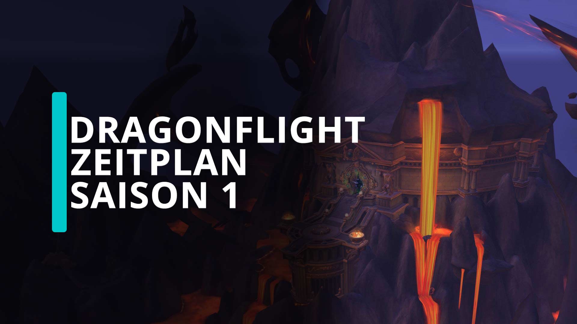 WoW Dragonflight Zeitplan Saison 1: Raids, PvP & M+