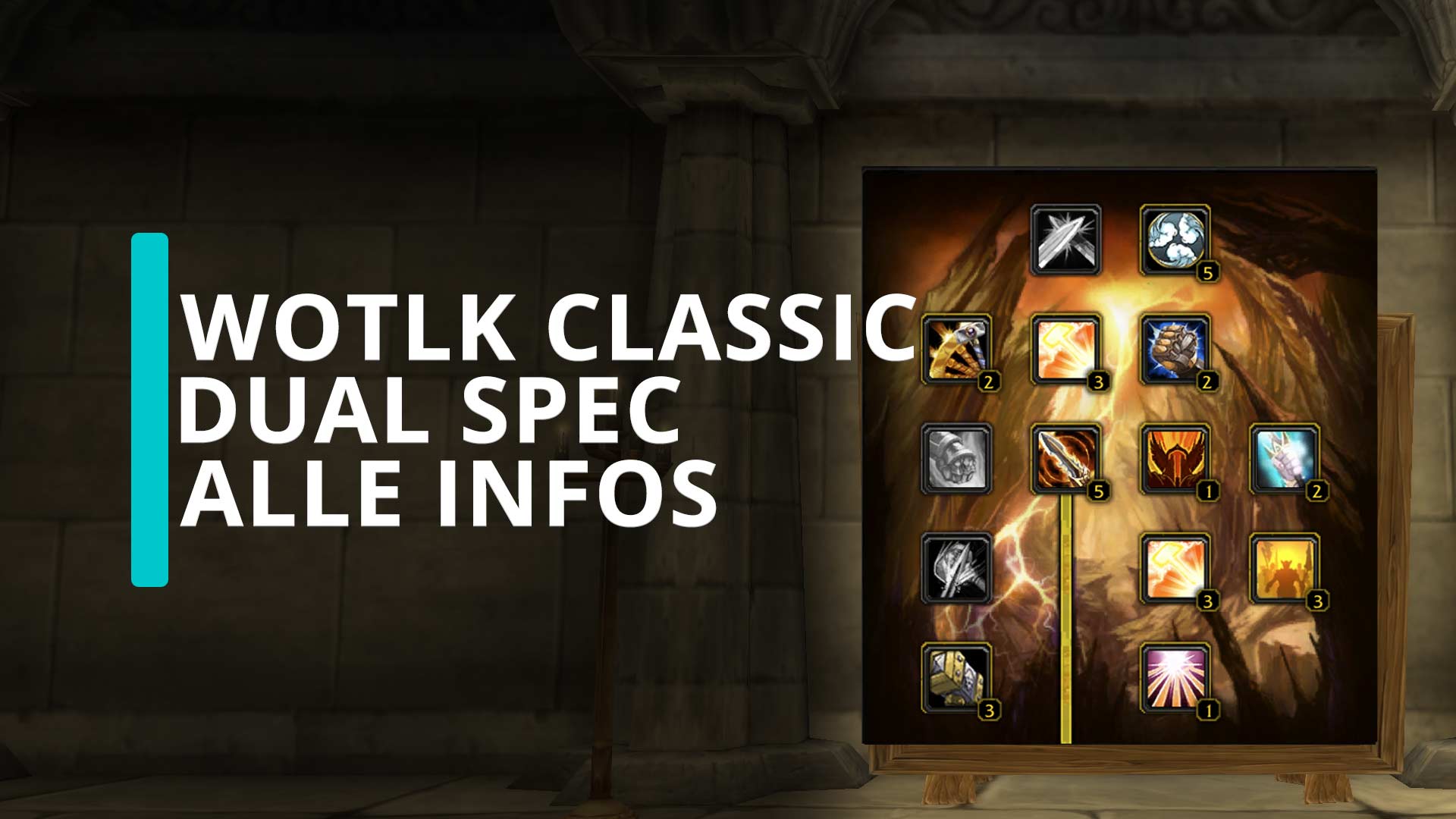 WoW WotLK Classic Dual-Spec: Level, Kosten & Freischalten