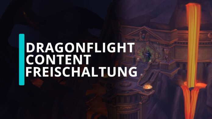 WoW Dragonflight Patch 10.0: Zeitplan zur Content-Freischaltung