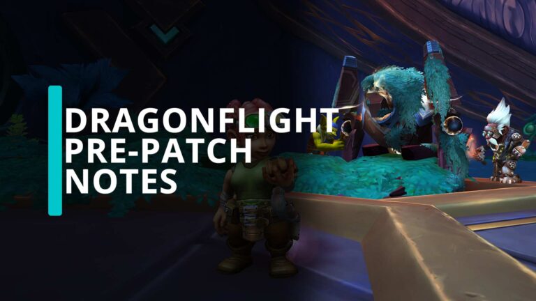 WoW Patch 10.0 Patch Notes