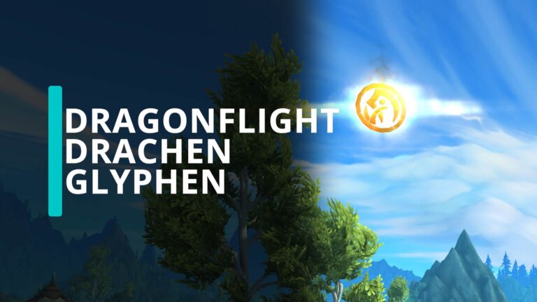 WoW Dragonflight: Drachenglyphen Standorte & Addons