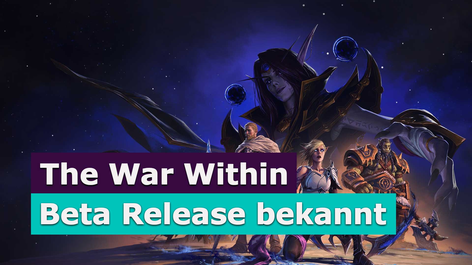 WoW The War Within Beta Release Datum bekannt